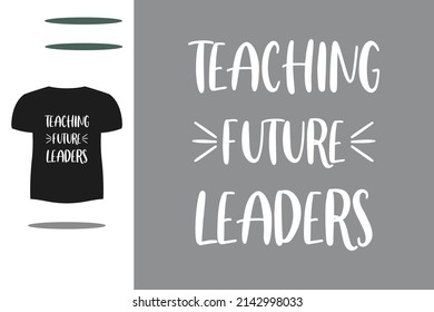 Teaching future leader t shirt design