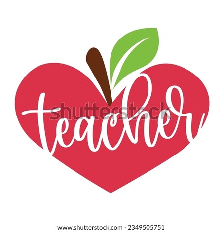 Teaching is heart work vector illustration. Teaching fills my heart. I love teaching typography. Good for card, poster, banner, t-shirt, mug, sticker school design