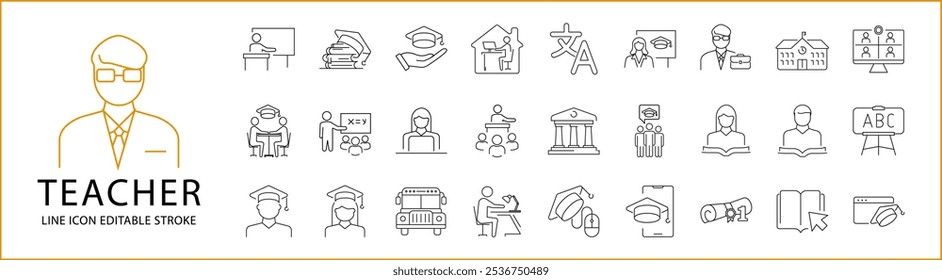 Teaching Icon Set. Teacher Line icons. Containing teacher, classroom, student, education, class, cognition, person, conference, etc. Vector Illustration. Editable Stroke.