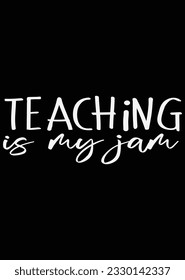 Teaching is my jam eps cut file for cutting machine