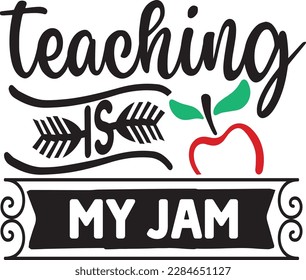 teaching is my jam svg ,Teacher svg Design, Teacher svg bundle