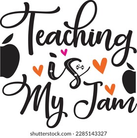 teaching is my jam svg ,Teacher svg Design, Teacher svg bundle