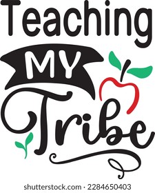 teaching my tribe svg ,Teacher svg Design, Teacher svg bundle