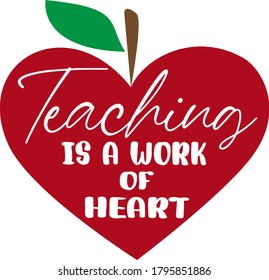 Teaching is a work of heart