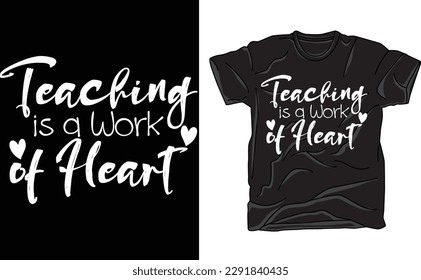 Teaching is a Work of Heart,Teaching is a Work of Heart , Teacher's Day, Teaching , Teacher Life, End of School 