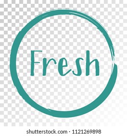 Teal fresh label vector, painted round emblem icon for natural products packaging, food pack. Fresh products sign, tag circle stamp, logo shape label graphic design isolated on transparent.