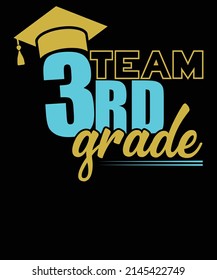 Team 3rd Grade Graduation Tee