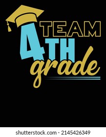 Team 4th Grade Graduation tee