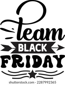 Team Black Friday svg ,Black Friday svg Design, Black Friday svg bundle