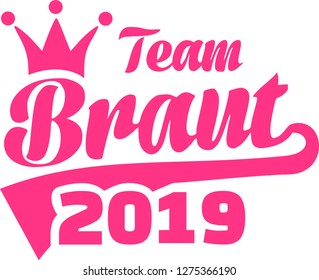 Team bride 2019 crown german