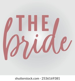 Team Bride Calligraphy Lettering Vector Hen Party, Bachelorette Wedding Design: Soon to Be Drunk Maid of Honor, Soon to Be Mrs., Getting Married Gift for Bride, Father of Bride