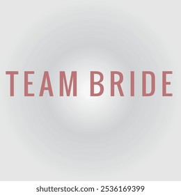 Team Bride Calligraphy Lettering Vector Hen Party, Bachelorette Wedding Design: Soon to Be Drunk Maid of Honor, Soon to Be Mrs., Getting Married Gift for Bride, Father of Bride