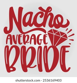 Equipo Novia Caligrafía Letras Vector Despedida de soltera Diseño de Boda: Pronto para estar borracho Dama de Honor, Pronto para ser Señora, Casarse Regalo para novia, Padre de novia