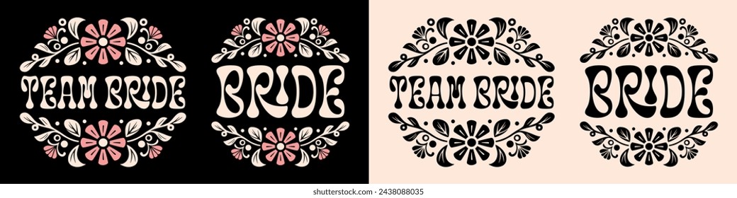 Team bride floral lettering badge. Bachelorette party quotes. Groovy retro vintage flowers pink black aesthetic. Elegant text bridesmaid matching shirt design clothing tee and print vector cut file.