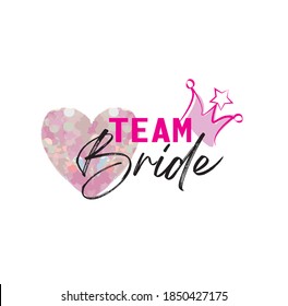 team bride print, bachelorette party - vector