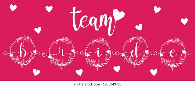 team bride slogan print - vector