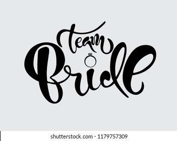 Team Bride tag with gray background and engagement ring. Bachelorette party/ Bridal shower/ Hen party calligraphy element for invitation card, banner or poster graphic design. Vector lettering.