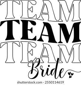 Team Bride T-shirt Design, T-shirt Design, Bride , Bride Shirt, Retro, Funny, Marriage, Bride Gift, Wedding, Engagement, T-shirt