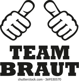 Team bride with two thumbs - german
