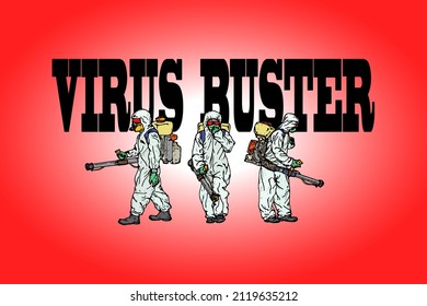 A team of cleaner in protective gear using disinfecting equipment with the title: Virus buster. Hand drawn vector illustration.