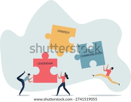 Team collaboration or teamwork with effective partnership.person's life situation and his activities.