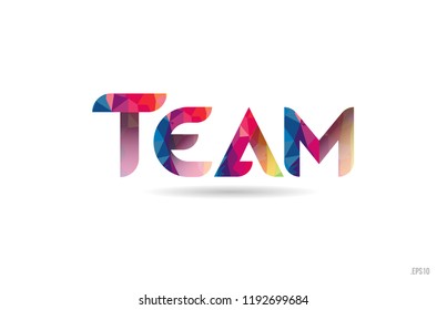 team colored rainbow word text suitable for card, brochure or typography logo design
