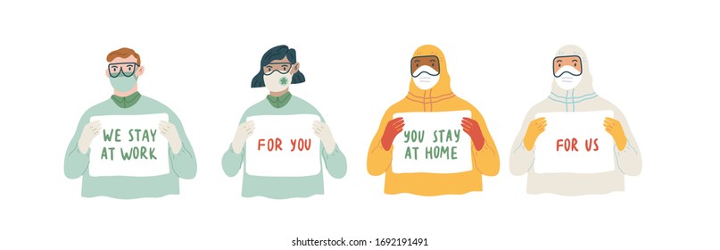 Team of doctors in medical protective suits and workers in chemical protection suit are showing piece of white paper with text We Stay At Work For You, You Stay At Home For Us. Coronavirus Covid-19