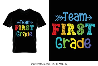 Team-Erster Grad || Team 1st Grade Zurück zur Schule Typografie T Shirt Design Vector Print Template. Willkommen zurück zum School T-Shirt Design. Mein erster Schultag.