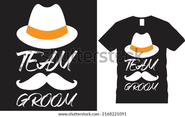 Team Groom Graphic\
T-shirt Desing t-shirt and poster vector design template. cap\
tshirt with deer, Beard, vectors. Grungy design for label, emblem,\
badge. Funny quote.