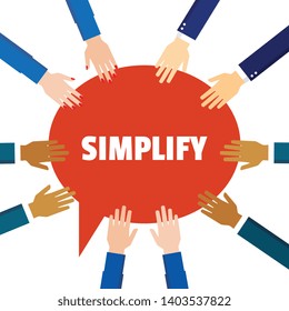Team hands together or joining people with announcement SIMPLIFY. Teamwork hand in working group, business partnership and simplification idea