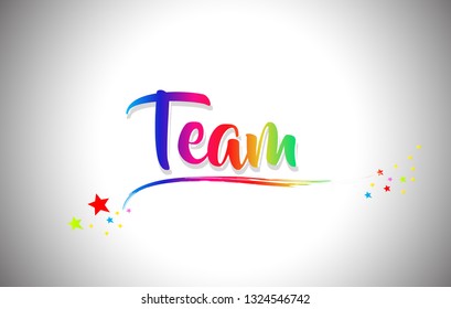 Team Handwritten Word Text with Rainbow Colors and Vibrant Swoosh Design Vector Illustration.