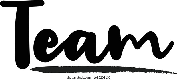 Team - inspirational quote, typography art with brush texture. Black vector phase isolated on white 
background. Lettering for posters, cards design, T-Shirts.