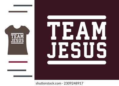 Team Jesus t shirt design