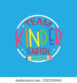 Team kinder garten 2 t-shirt design. Here You Can find and Buy t-Shirt Design. Digital Files for yourself, friends and family, or anyone who supports your Special Day and Occasions.