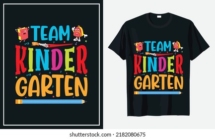 Team Kindergarten 100 Days Of School Tshirt