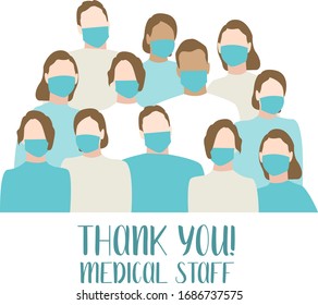 Team of medical staff. We stay at work for you, you stay at home for us. Coronavirus prevention (covid-19). Coronavirus pandemic, novel pneumonia. Thank you doctors and nurses.Flat vector illustration