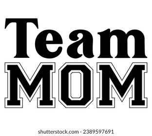 Team Mom Svg,Mom Life,Mother's Day,Stacked Mama,Boho Mama,Mom Era,wavy stacked letters,Retro, Groovy,Girl Mom,Football Mom,Cool Mom,Cat Mom
 svg