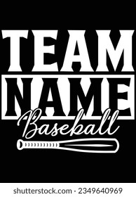 Team name baseball vector art design, eps file. design file for t-shirt. SVG, EPS cuttable design file