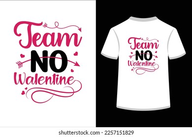 Team no valentine. This is an editable vector eps file. 