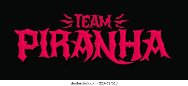 Team Piranha Vector lettering Team emblem design.