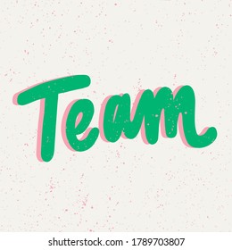 Team. Placard template with calligraphic design flat design elements. Retro art for covers, banners, flyers and posters. Eps vector illustration