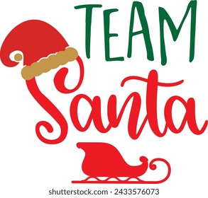 Team santa, merry christmas, santa, christmas holiday, vector illustration file