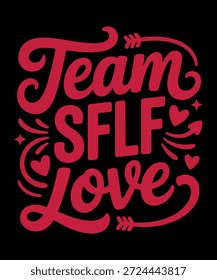 Equipo amor propio Un diseño tipográfico rojo vibrante con motivos de corazón y flecha