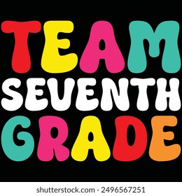 Team Seventh Grade Retro Back To School T-shirt Design