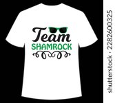 Team shamrock Happy St Patrick