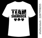 Team shamrock Happy St Patrick