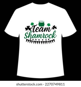 Team Shamrock St. Patrick's Day Shirt Print Template, Lucky Charms, Irish, everyone has a little luck Typography Design