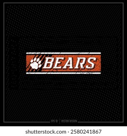 Team, Sport, Distressed Emblem, Sports Team, Bear, Bear Paw Print, Mascot, Team Spirit, Spirit Squad, Athlete