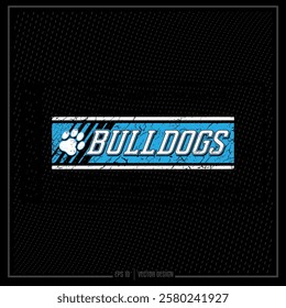 Team, Sport, Distressed Emblem, Sports Team, Bulldog, Bulldog Print, Mascot, Team Spirit, Spirit Squad, Athlete