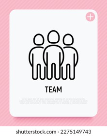 Icono de línea delgada de equipo. Grupo de personas con líder. Ilustración vectorial moderna.